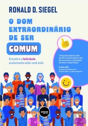 O Dom Extraordinário de Ser Comum