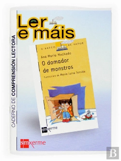 Bertrand.pt - O Domador De Monstros. Caderno De Comprensión Lectora