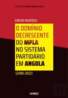O Domínio Decrescente do MPLA no Sistema Partidário em Angola