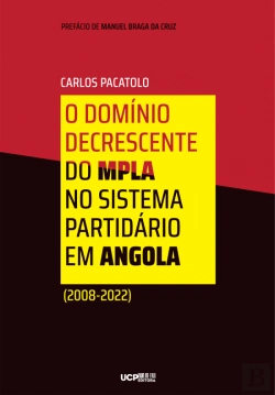 Bertrand.pt - O Domínio Decrescente do MPLA no Sistema Partidário em Angola
