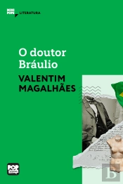 O Doutor Bráulio