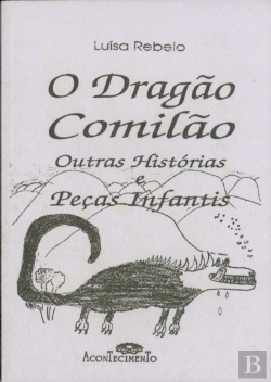 Bertrand.pt - O Dragão Comilão e Outras Histórias e Peças Infantis
