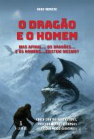 O Dragão e o Homem