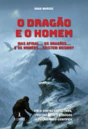 O Dragão e o Homem