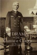 O Drama de Canto e Castro