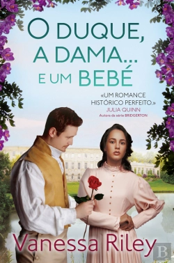 Bertrand.pt - O Duque, A Dama... E Um Bebé