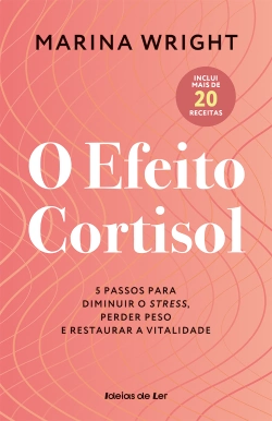 Bertrand.pt - O Efeito Cortisol