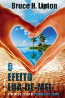 O Efeito Lua-de-mel