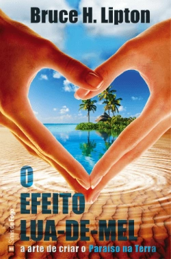 Bertrand.pt - O Efeito Lua-de-mel