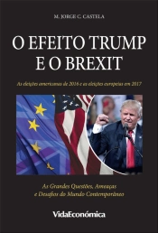 O Efeito Trump e o Brexit