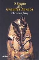 O Egipto dos Grandes Faraós