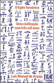 O Egito Faraónico