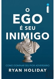 O Ego é seu Inimigo