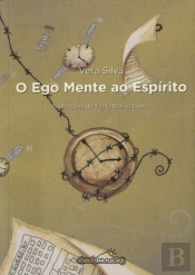 O Ego Mente ao Espírito