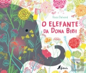 O Elefante da Dona Bibi