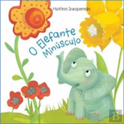 Bertrand.pt - O Elefante Minúsculo