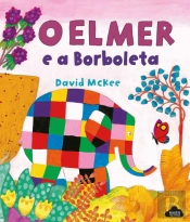 O Elmer e a Borboleta