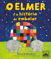 O Elmer e a História de Embalar