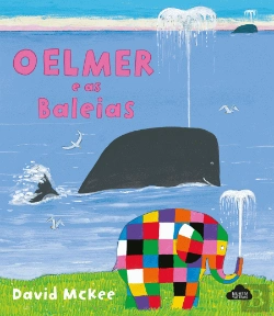 Bertrand.pt - O Elmer e as Baleias