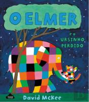O Elmer e o Ursinho Perdido