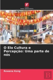 O Elo Cultura E Percep  O: Uma Parte De