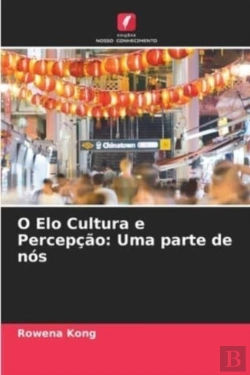 Bertrand.pt - O Elo Cultura E Percep  O: Uma Parte De