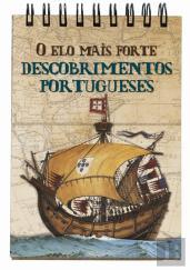 O Elo mais forte - Descobrimentos Portugueses