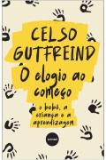 O Elogio ao Começo