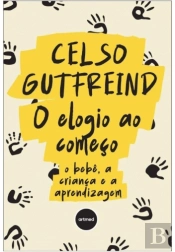 O Elogio ao Começo