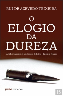 Bertrand.pt - O Elogio da Dureza