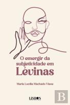 O Emergir da Subjetividade em Lévinas