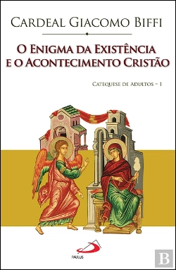 Bertrand.pt - O Enigma da Existência e Acontecimento Cristão