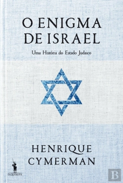 Bertrand.pt - O Enigma De Israel - Uma História Do Estado Judaico
