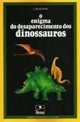 O Enigma do Desaparecimento dos Dinossauros