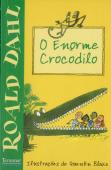 O Enorme Crocodilo