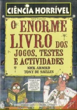 Bertrand.pt - O Enorme Livro dos Jogos, Testes e Actividades