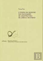 O Ensino do Desenho nas Faculdades de Arquitectura de Lisboa e do Porto