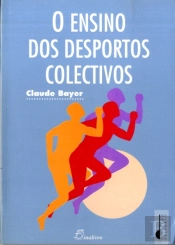 O Ensino dos Desportos Colectivos