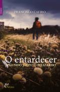 O Entardecer segundo Jacinto Felizardo