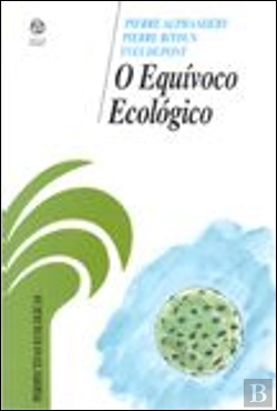 Bertrand.pt - O Equívoco Ecológico