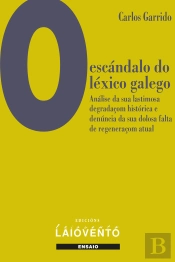 O Escándalo Do Léxico Galego.