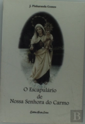 O Escapulário de Nossa Senhora do Carmo
