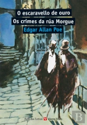 O Escaravello De Ouro. Os Crimes Da Rua Morgue