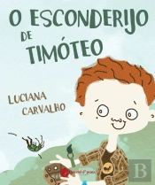 O Esconderijo de Timóteo