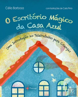 Bertrand.pt - O Escritório Mágico da Casa Azul