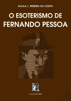 Bertrand.pt - O Esoterismo de Fernando Pessoa
