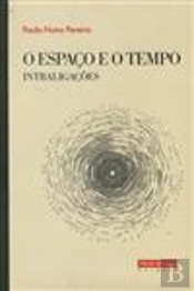 O Espaço e o Tempo: Intraligações (+ cassete áudio)