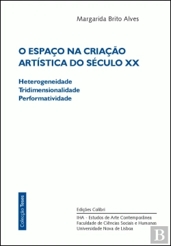 Bertrand.pt - O Espaço na Criação Artística do Século XX