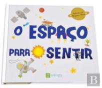 O Espaço Para Sentir