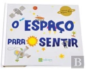O Espaço Para Sentir